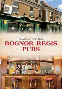 Cover image for Bognor Regis Pubs