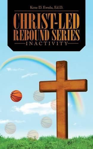 Cover image for Christ-Led Rebound Series: Inactivity