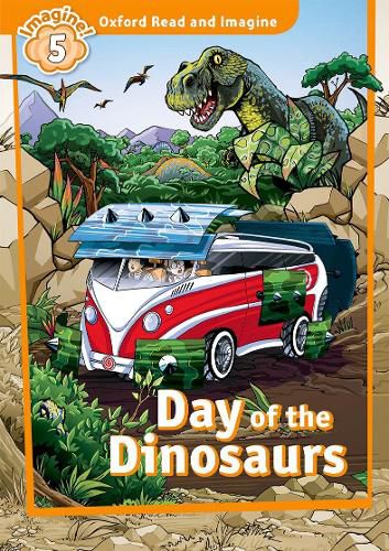 Cover image for Oxford Read and Imagine: Level 5:: Day of the Dinosaurs