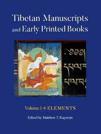 Cover image for Tibetan Manuscripts and Early Printed Books, Volume I