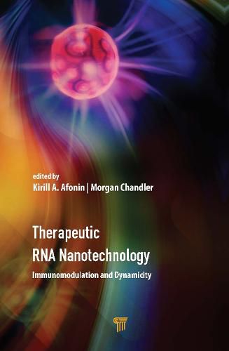 Cover image for Therapeutic RNA Nanotechnology: Immunomodulation and Dynamicity