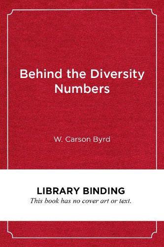 Cover image for Behind the Diversity Numbers: Achieving Racial Equity on Campus