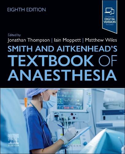 Cover image for Smith and Aitkenhead's Textbook of Anaesthesia