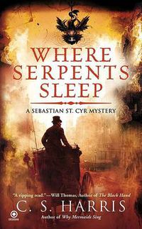 Cover image for Where Serpents Sleep: A Sebastian St. Cyr Mystery