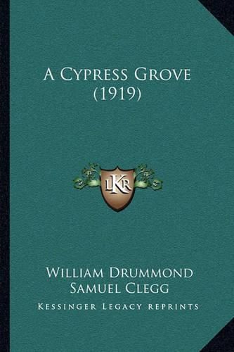 A Cypress Grove (1919)