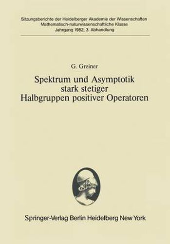 Spektrum Und Asymptotik Stark Stetiger Halbgruppen Positiver Operatoren