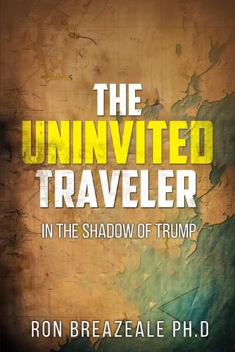 Cover image for The Uninvited Traveler