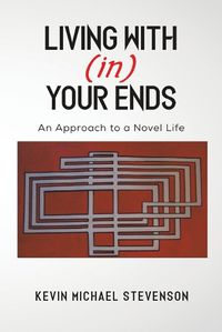 Cover image for Living With(in) Your Ends