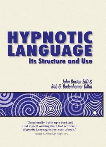 Cover image for Hypnotic Language: Its Structure and Use