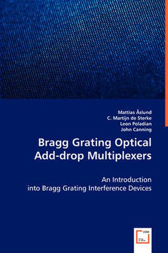 Cover image for Bragg Grating Optical Add-drop Multiplexers