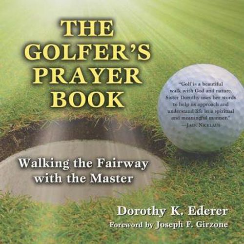 The Golfer's Prayer Book: Walking the Fairway with the Master