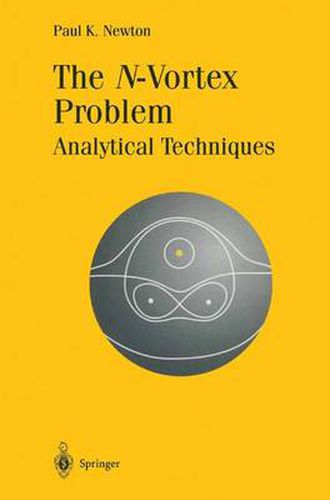 Cover image for The N-Vortex Problem: Analytical Techniques