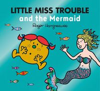Cover image for Little Miss Trouble and the Mermaid