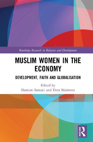 Cover image for Muslim Women in the Economy: Development, Faith and Globalisation