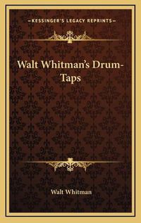 Cover image for Walt Whitman's Drum-Taps