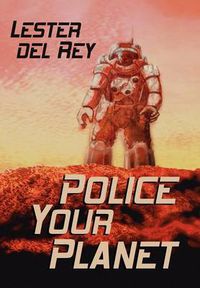 Cover image for Police Your Planet