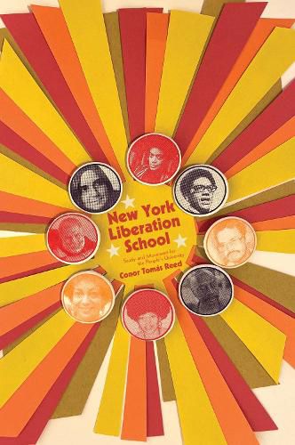 Cover image for New York Liberation School: Study and Movement for the People's University