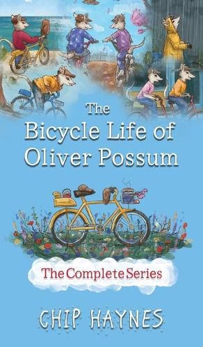 Cover image for The Bicycle Life of Oliver Possum Complete Series