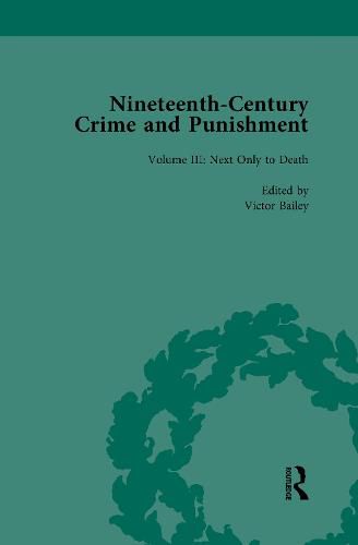 Nineteenth-Century Crime and Punishment: Next Only to Death