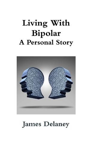 Living with Bipolar: A Personal Story