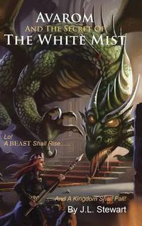 Cover image for Avarom and the Secret of the White Mist