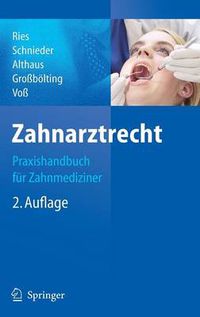Cover image for Zahnarztrecht: Praxishandbuch fur Zahnmediziner