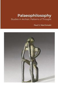 Cover image for Palaeophilosophy