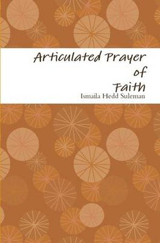 Cover image for Articulated Prayer of Faith