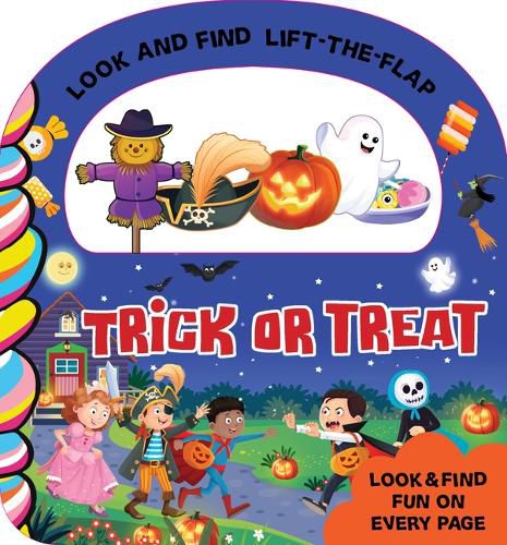 Cover image for Trick or Treat! Halloween Look and Find Lift-The-Flap