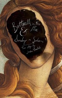 Cover image for Botticelli in the Fire and Sunday in Sodom
