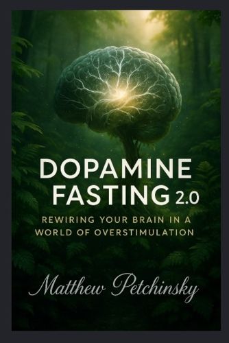 Cover image for Dopamine Fasting 2.0