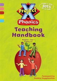 Cover image for Project X Phonics Teaching Handbook