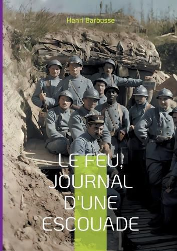 Cover image for Le Feu, journal d'une escouade