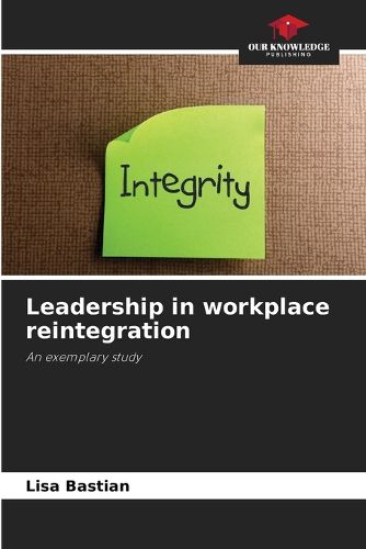 Cover image for Leadership in workplace reintegration