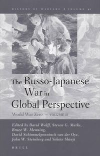 Cover image for The Russo-Japanese War in Global Perspective: World War Zero, Volume II