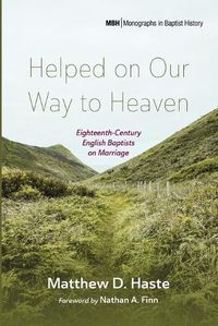 Cover image for Helped on Our Way to Heaven