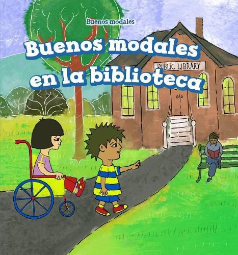 Cover image for Buenos Modales En La Biblioteca (Good Manners at the Library)