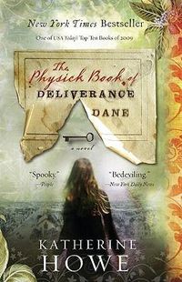 Cover image for The Physick Book of Deliverance Dane