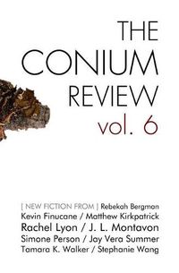 Cover image for The Conium Review: Vol. 6