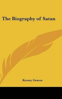 Cover image for The Biography of Satan