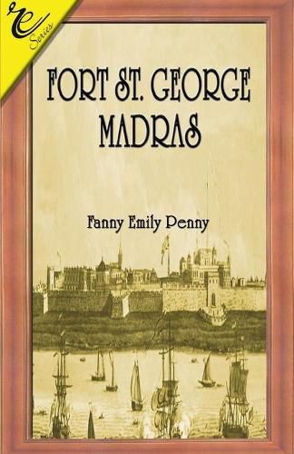 Fort St. George, Madras