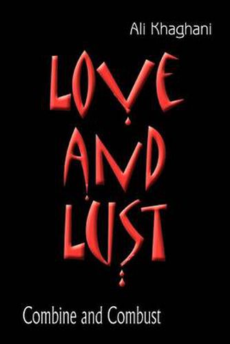 Cover image for Love and Lust: Combine and Combust