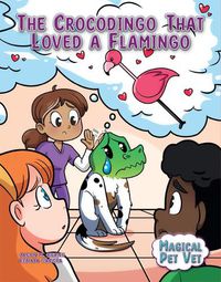 Cover image for The Crocodingo That Loved a Flamingo