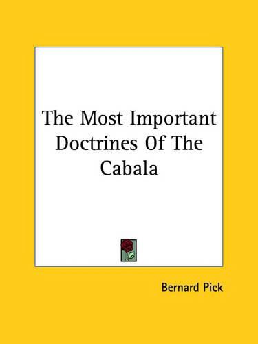 Cover image for The Most Important Doctrines of the Cabala