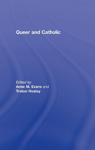 Cover image for Queer and Catholic