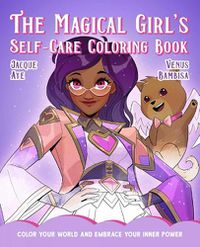 Cover image for Magical Girl's Self-Care Coloring Book