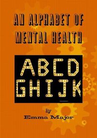 Cover image for An Alphabet of Mental Health