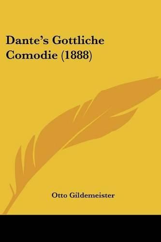 Dante's Gottliche Comodie (1888)