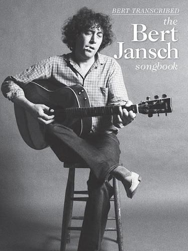 Cover image for Bert Transcribed - The Bert Jansch Songbook