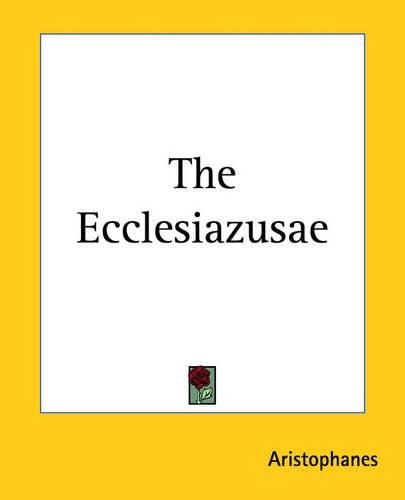 Cover image for The Ecclesiazusae